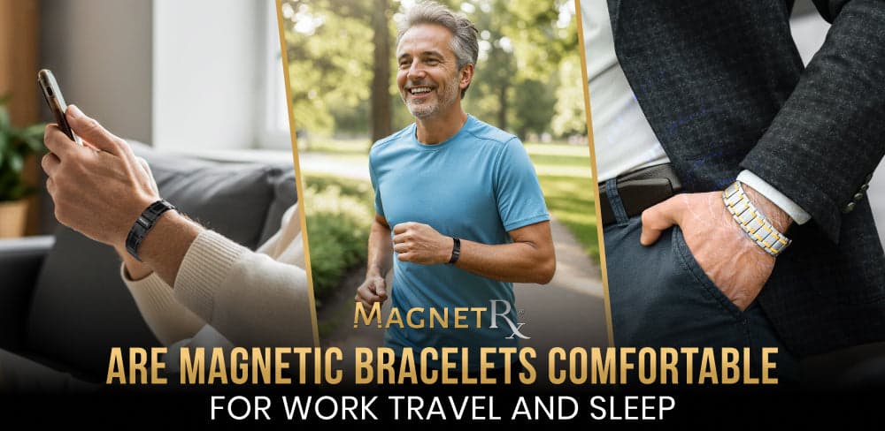 Are Magnetic Bracelets Comfortable for Work Travel and Sleep