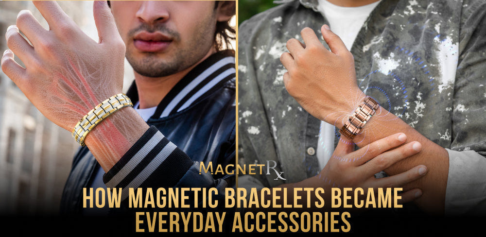 How Magnetic Bracelets Became Everyday Accessories
