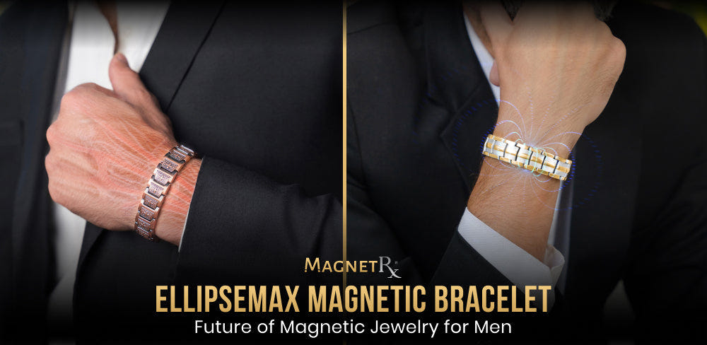 EllipseMAX Magnetic Bracelet: The Future of Magnetic Jewelry for Men