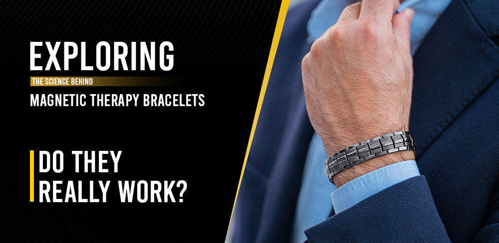Exploring the Science Behind Magnetic Therapy Bracelets: Do They Really Work?