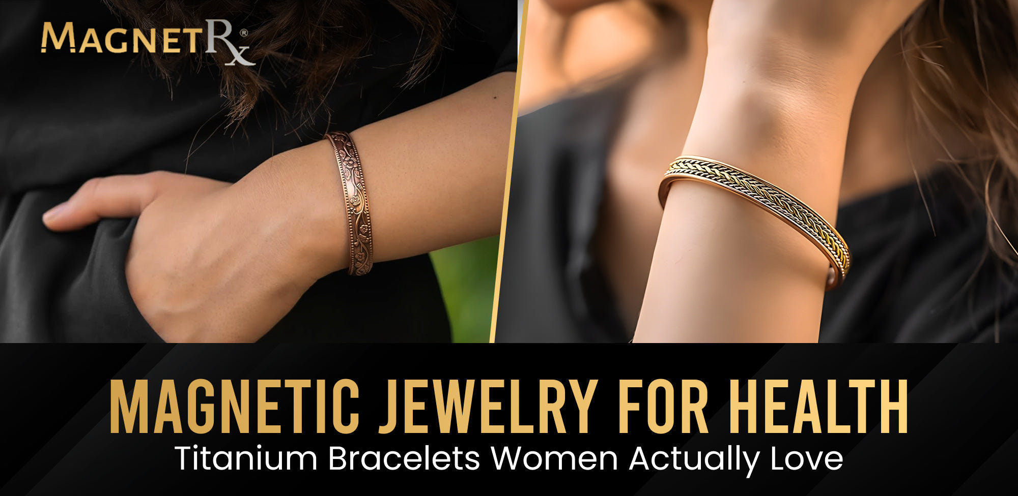 Magnetic Jewelry for Health - Why Women Love Titanium Bracelets