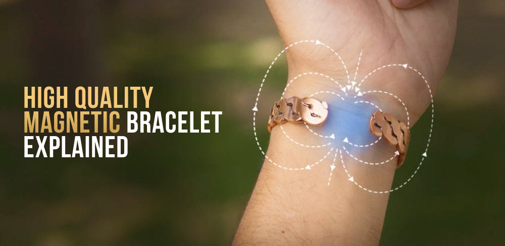 What Makes a High Quality Magnetic Bracelet
