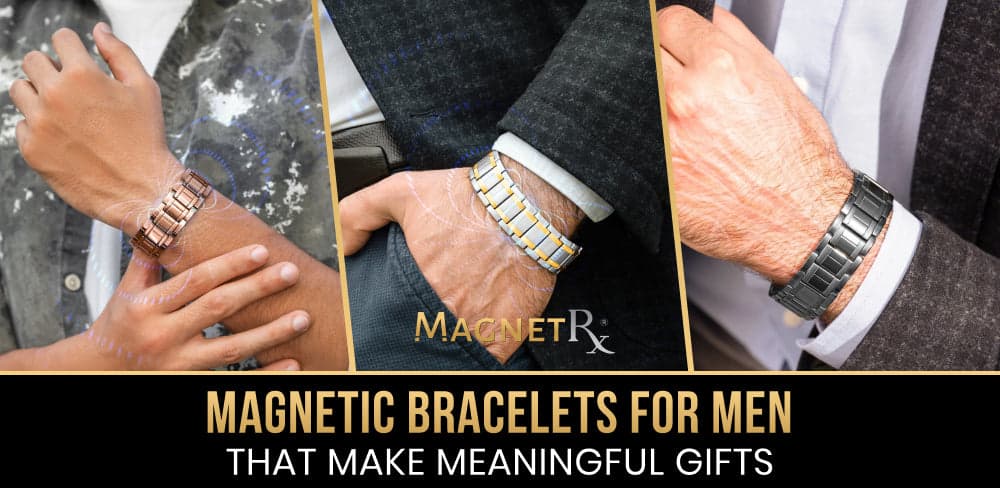 Why Magnetic Bracelets Are Popular Gifts for Men